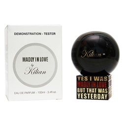 Тестер КиLиан - Yes I Was Madly In Love, But That Was Yesterday унисекс 100 ml